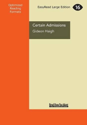 Certain Admissions: A Beach, a Body and a Lifetime of Secrets by Gideon Haigh