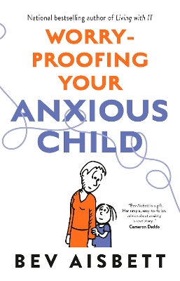 Worry-Proofing Your Anxious Child book