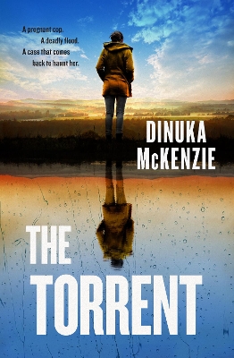 The Torrent: The gripping action packed debut crime thriller from the award-winning author of Taken, for fans of Jane Harper, Hayley Scrivenor and Dervla McTiernan book