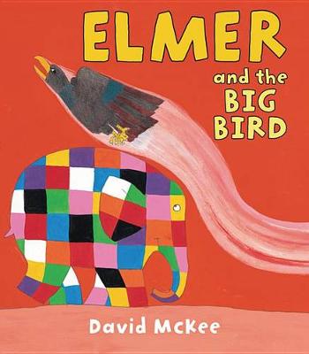Elmer and the Big Bird book