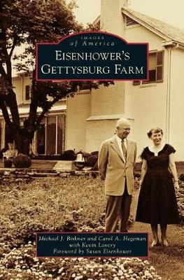 Eisenhower S Gettysburg Farm book