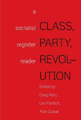 Class, Party, Revolution book