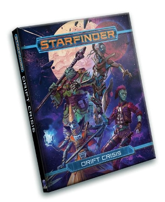 Starfinder RPG: Drift Crisis book