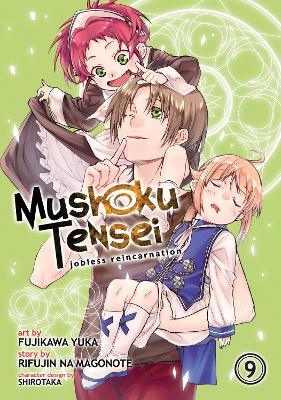 Mushoku Tensei: Jobless Reincarnation (Manga) Vol. 9 book