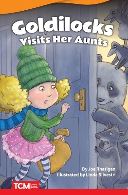 Goldilocks Visits Her Aunts book