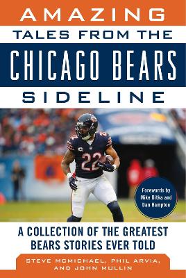 Amazing Tales from the Chicago Bears Sideline book