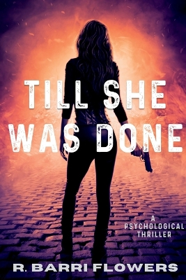 Till She Was Done book