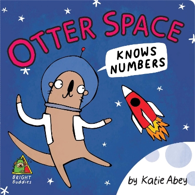 Bright Buddies: Otter Space Knows Numbers book