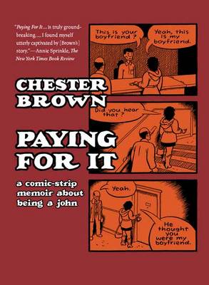 Paying for it by Chester Brown