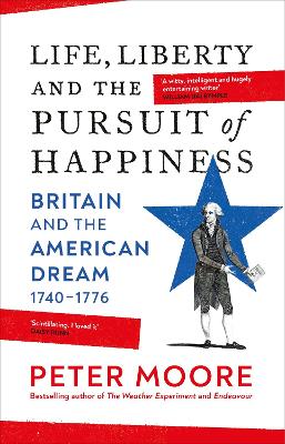 Life, Liberty and the Pursuit of Happiness: From the Sunday Times bestselling author of Endeavour book