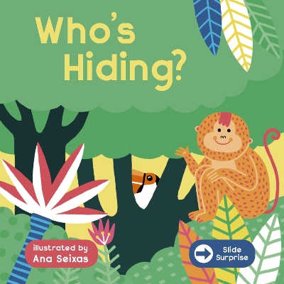 Slide Surprise: Who's Hiding? book