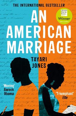 An American Marriage: WINNER OF THE WOMEN'S PRIZE FOR FICTION, 2019 by Tayari Jones