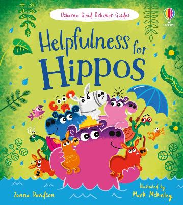 Helpfulness for Hippos: A kindness and empathy book for children book