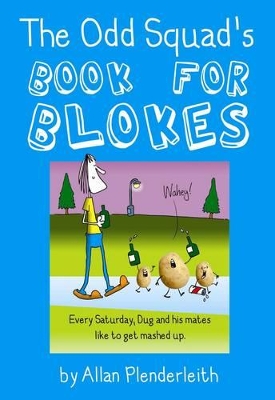 Odd Squad's Book for Blokes book