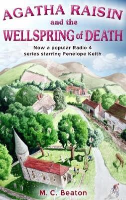 Agatha Raisin and the Wellspring of Death by M.C. Beaton