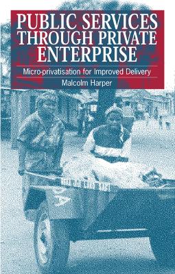 Public Services Through Private Enterprise book