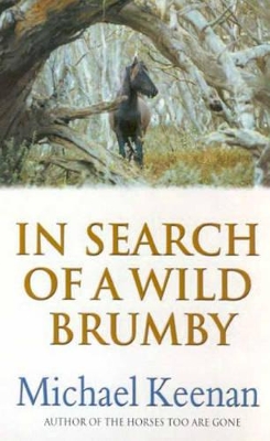 In Search Of A Wild Brumby book