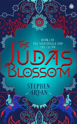 The Judas Blossom: Book I of The Nightingale and the Falcon book