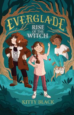 Everglade 1: Rise of the Witch: Volume 1 book