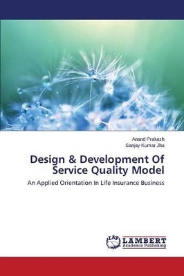 Design & Development of Service Quality Model book