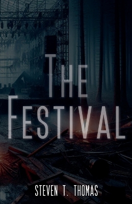 The Festival: A Psychological Thriller Novella book