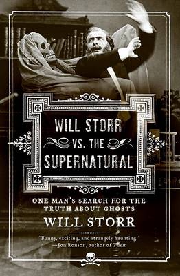 Will Storr vs. the Supernatural book