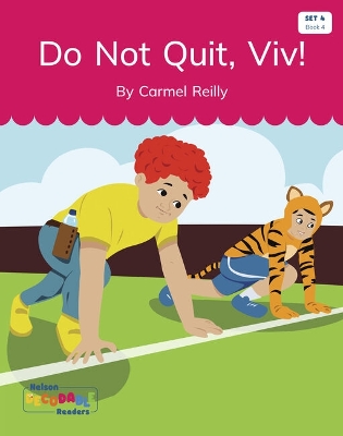 Do Not Quit, Viv! (Set 4, Book 4) book