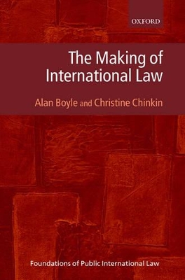 The Making of International Law by Alan Boyle