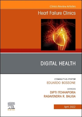 Digital Health, An Issue of Heart Failure Clinics: Volume 18-2 book