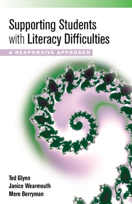 Supporting Students with Literacy Difficulties: A Responsive Approach book