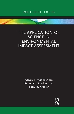 The Application of Science in Environmental Impact Assessment book