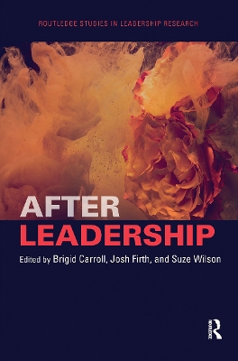 After Leadership by Brigid Carroll