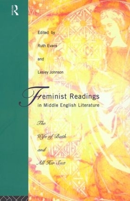 Feminist Readings in Middle English Literature by Ruth Evans