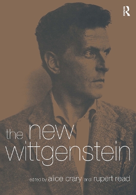 The New Wittgenstein by Alice Crary