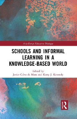 Schools and Informal Learning in a Knowledge-Based World by Javier Calvo de Mora