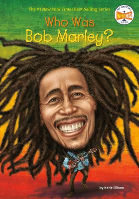 Who Was Bob Marley? book