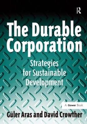 The Durable Corporation: Strategies for Sustainable Development book