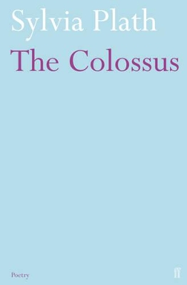 The The Colossus by Sylvia Plath