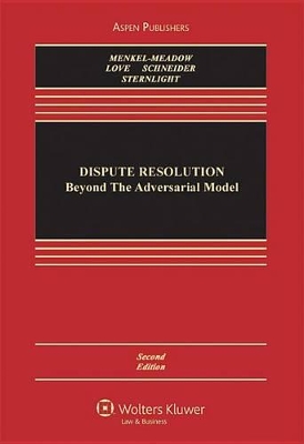 Dispute Resolution by Carrie J Menkel-Meadow