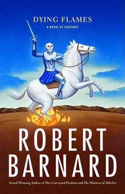 Dying Flames by Robert Barnard