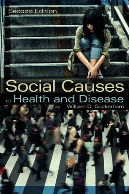 Social Causes of Health and Disease book