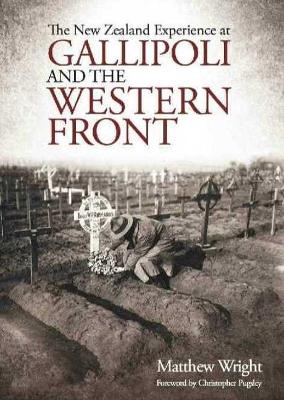 New Zealand Experience at Gallipoli and the Western Front book