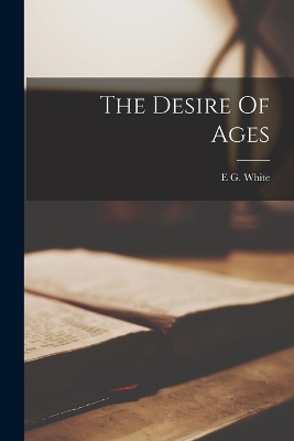 The Desire Of Ages book