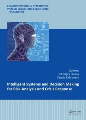 Intelligent Systems and Decision Making for Risk Analysis and Crisis Response book