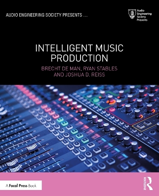 Intelligent Music Production by Brecht De Man