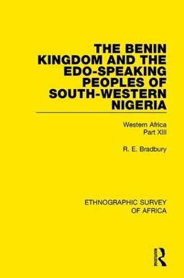 The Benin Kingdom and the Edo-Speaking Peoples of South-Western Nigeria: Western Africa Part XIII book