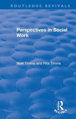 Perspectives in Social Work by Noel Timms