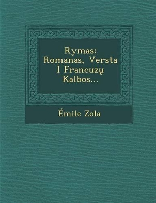 Rymas: Romanas, Versta I Francuz Kalbos... book