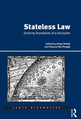 Stateless Law: Evolving Boundaries of a Discipline book