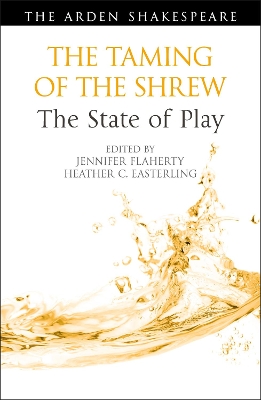 The Taming of the Shrew: The State of Play by Dr Jennifer Flaherty